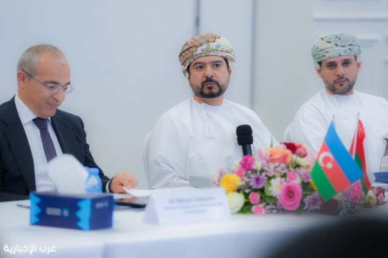 لقاء الطاولة المستديرة بين سلطنة عُمان وجمهورية أذربيجان يناقش فرص الاستثمار والتعاون الاقتصادي