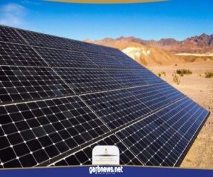 هيئة تنظيم المياه والكهرباء تُدشن بوابة “شمسي” لمعرفة الجدوى الاقتصادية من تركيب منظومة الطاقة الشمسية