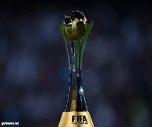 الاتحاد الدولي لكرة القدم " فيفا" يعلن تذاكر مباريات كأس العالم للأندية ٢٠٢٢