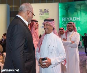 الرياض تستضيف يوم السياحة العالمي بمشاركة أكثر من 500 مسؤول وخبير من 120 دولة