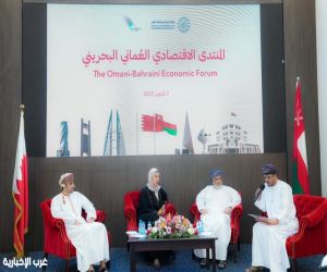 المنتدى الاقتصادي العُماني البحريني يؤكد على تعزيز الشراكة والتكامل